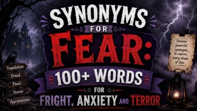 Synonyms for Fear 100+ Words for Fright, Anxiety and Terror